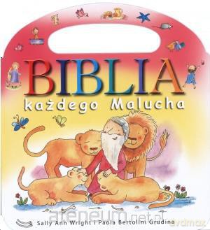 Biblia każdego malucha [KSIĄŻKA]