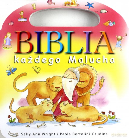 Biblia każdego malucha [KSIĄŻKA]