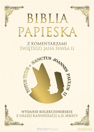 Biblia Papieska z komentarzami Jana Pawła II [KSIĄŻKA]