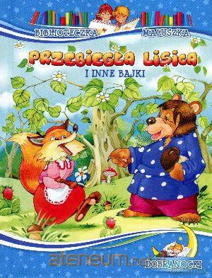 Biblioteczka maluszka - Przebiegła Lisica [KSIĄŻKA]