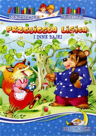 Biblioteczka maluszka - Przebiegła Lisica [KSIĄŻKA]