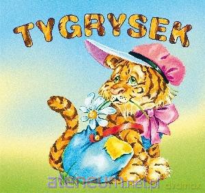 Biblioteczka niedźwiadka - Tygrysek [KSIĄŻKA]