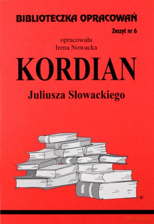 Biblioteczka opracowań nr 006 Kordian [KSIĄŻKA]