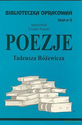 Biblioteczka opracowań nr 012 Poezje Różewicza [KSIĄŻKA]