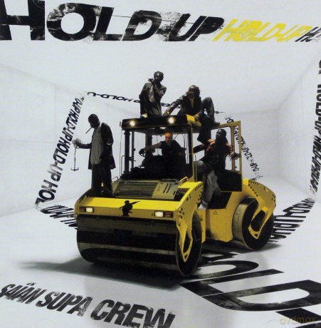 Saian Supa Crew: Hold Up [CD]