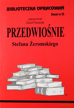 Biblioteczka opracowań nr 023 Przedwiośnie [KSIĄŻKA]