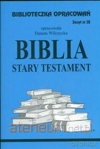 Biblioteczka opracowań nr 028 Biblia Stary Testam [KSIĄŻKA]