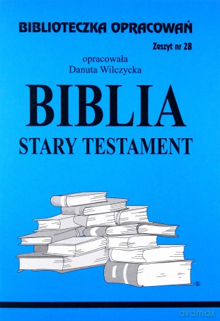 Biblioteczka opracowań nr 028 Biblia Stary Testam [KSIĄŻKA]