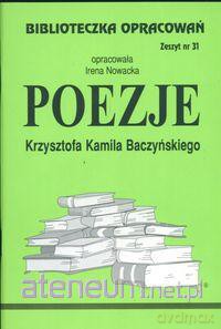 Biblioteczka opracowań nr 031 Poezje Baczyńskiego [KSIĄŻKA]