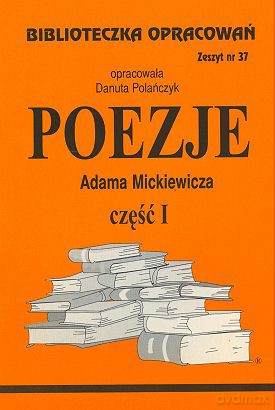 Biblioteczka opracowań nr 037 Poezje cz.1 [KSIĄŻKA]