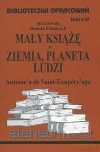 Biblioteczka opracowań nr 067 Mały Książe; Ziemia [KSIĄŻKA]