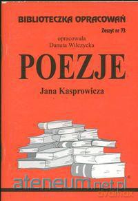 Biblioteczka opracowań nr 073 Poezje J.Kasprowicza [KSIĄŻKA]