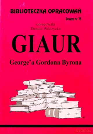Biblioteczka opracowań nr 075 Giaur [KSIĄŻKA]