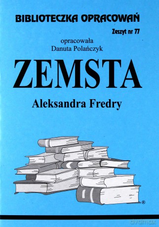 Biblioteczka opracowań nr 077 Zemsta [KSIĄŻKA]