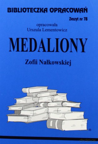 Biblioteczka opracowań nr 078 Medaliony [KSIĄŻKA]