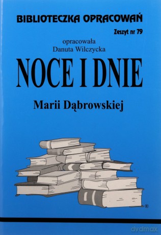 Biblioteczka opracowań nr 079 Noce i Dnie [KSIĄŻKA]