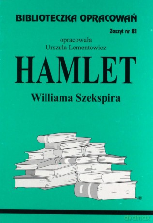 Biblioteczka opracowań nr 081 Hamlet [KSIĄŻKA]