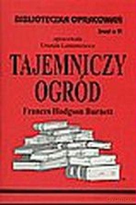 Biblioteczka opracowań nr 091 Tajemniczy ogród [KSIĄŻKA]