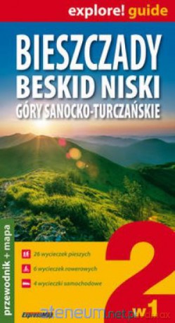 Bieszczady, Beskid Niski, Góry Sanocko-Turczańskie [KSIĄŻKA]