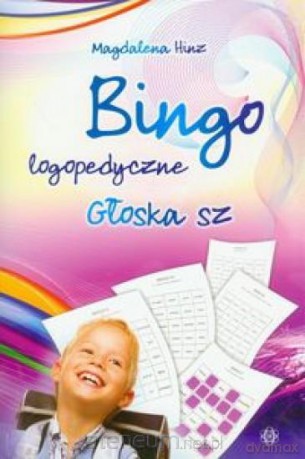Bingo logopedycz głoska sz [KSIĄŻKA]