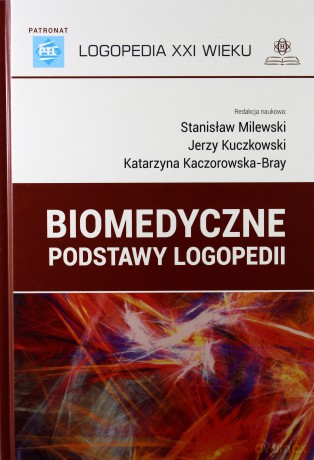 Biomedycz podstawy logopedii [KSIĄŻKA]