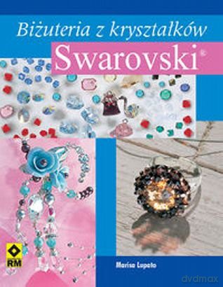 Biżuteria z kryształków Swarovski [KSIĄŻKA]