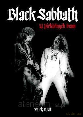 Black Sabbath. U piekielnych bram [KSIĄŻKA]