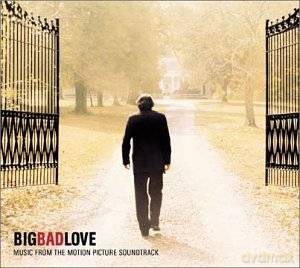 Big Bad Love soundtrack [CD]