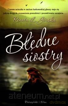 Błęd siostry - Renata L. Górska [KSIĄŻKA]