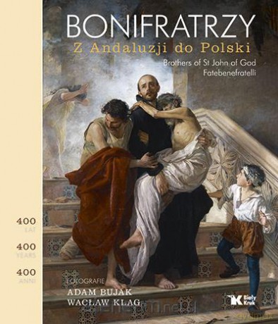 Bonifratrzy Biały Kruk [KSIĄŻKA]