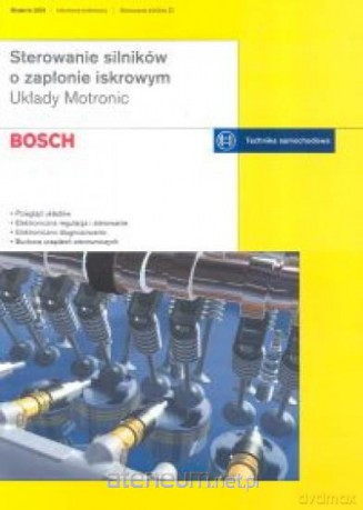 Bosch. Sterowanie silników o zapłonie iskrowym [KSIĄŻKA]