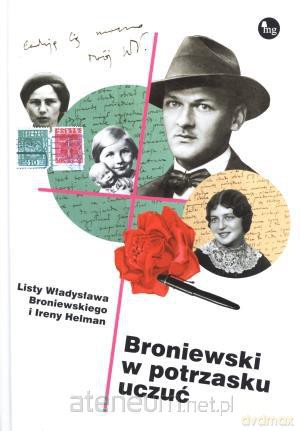 Broniewski w potrzasku uczuć [KSIĄŻKA]