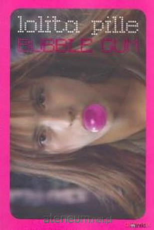Bubble gum [KSIĄŻKA]