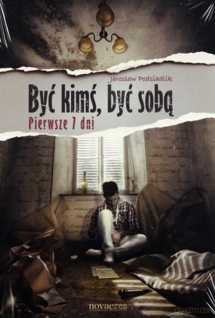 Być kimś, być sobą. Pierwsze 7 dni + płyta CD [KSIĄŻKA]