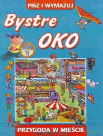 Bystre oko - Przygoda w mieście [KSIĄŻKA]