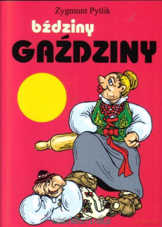 Bździny Gaździny - Zygmunt Pytlik KANON [KSIĄŻKA]