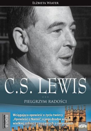C.S.Lewis. Pielgrzym radości [KSIĄŻKA]