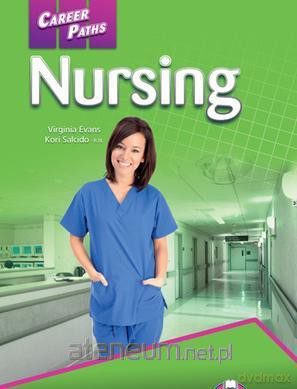 Career Paths: Nursing SB [KSIĄŻKA]