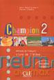 Champion 2 Methode de francais [KSIĄŻKA]