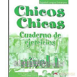 Chicos Chicas 1 Cuaderno de ejercicios ćwiczenia [KSIĄŻKA]