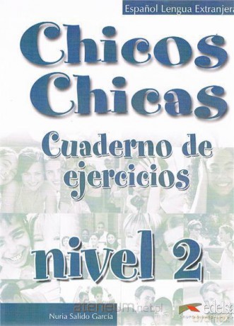 Chicos Chicas 2 Cuaderno de ejercicios [KSIĄŻKA]