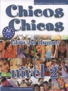 Chicos Chicas 2 Libro del alumno [KSIĄŻKA]