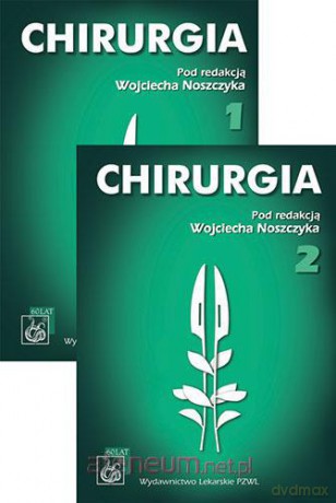 Chirurgia. Podręcznik dla studentów [KSIĄŻKA]