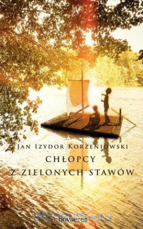 Chłopcy z zielonych stawów [KSIĄŻKA]