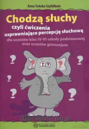 Chodzą słuchy... czyli ćwiczenia usprawniające... [KSIĄŻKA]