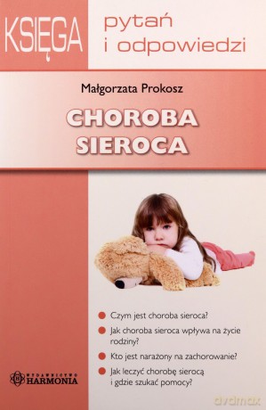Choroba sieroca. Księga pytań i odpowiedzi [KSIĄŻKA]