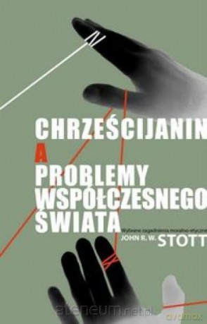 Chrześcijanin a problemy współczesgo świata [KSIĄŻKA]