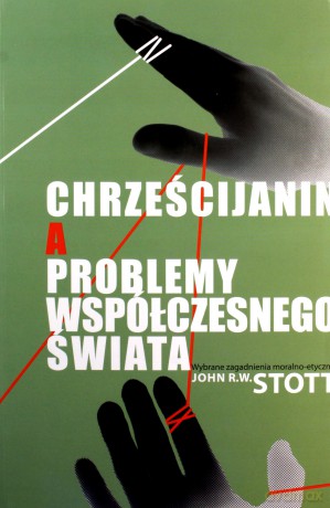 Chrześcijanin a problemy współczesgo świata [KSIĄŻKA]