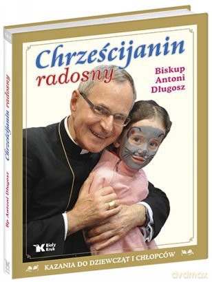 Chrześcijanin radosny Biały Kruk [KSIĄŻKA]