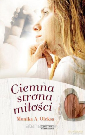 Ciemna strona miłości [KSIĄŻKA]
